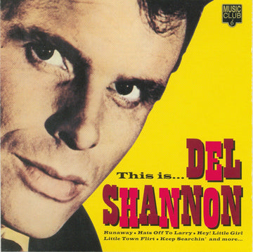 Del Shannon : This Is... Del Shannon (CD, Comp)