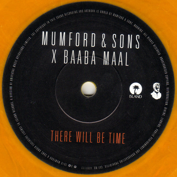 Mumford & Sons X Baaba Maal : There Will Be Time (7", S/Sided, RSD, Single, Num, Yel)