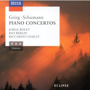 Edvard Grieg • Robert Schumann - Jorge Bolet / Radio-Symphonie-Orchester Berlin / Riccardo Chailly : Piano Concertos (CD, Album, RE)