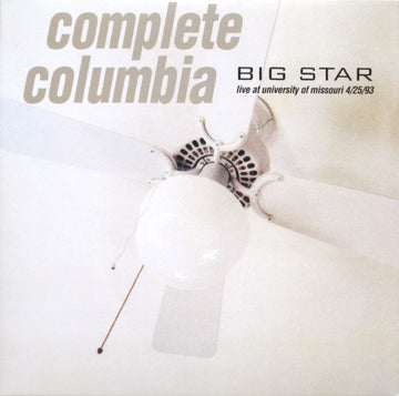 Big Star : Complete Columbia...Live At Missouri University 4/25/93 (2xLP, Album, RSD, RE, RM, Gat)