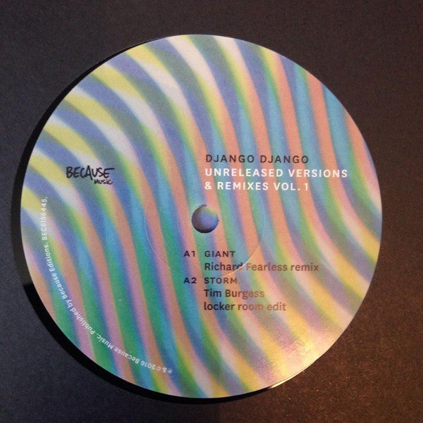 Django Django : Unreleased Versions & Remixes Vol. 1 (12", EP, RSD, Ltd)