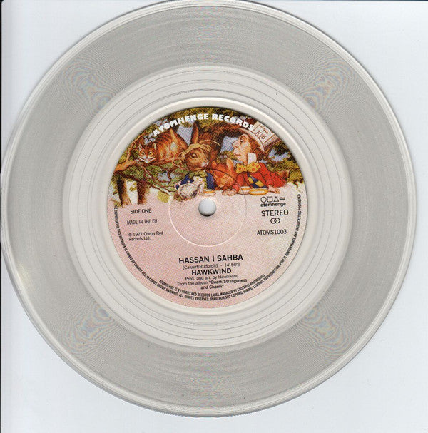 Hawkwind : Hassan I Sahba (7", RSD, Single, Cle)