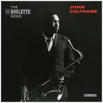 John Coltrane : The Roulette Sides (10", RSD, Mono, Ltd)
