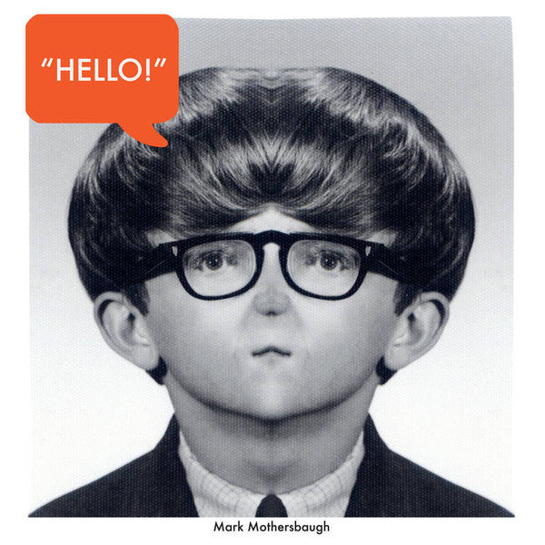 Mark Mothersbaugh : Hello! (12", S/Sided, RSD, Etch, Ltd)