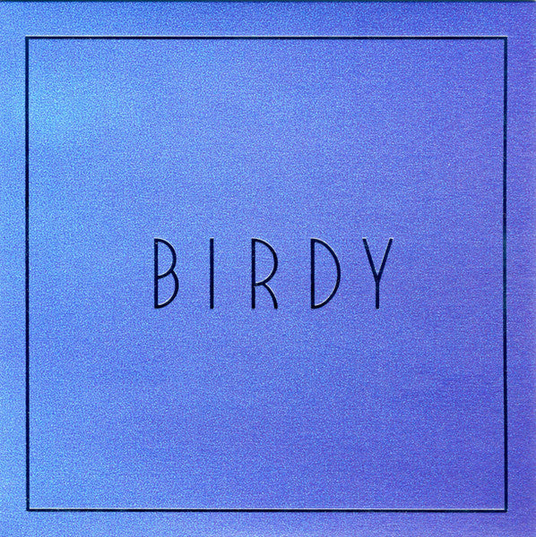 Birdy (8) : Lost It All (7", RSD, Single, Ltd)