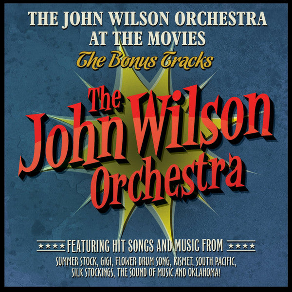 The John Wilson Orchestra : At The Movies: The Bonus Tracks (CD, Album)