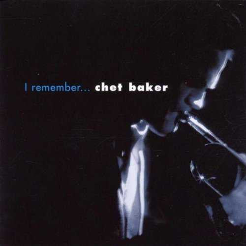 Chet Baker : I Remember ... (CD, Comp)