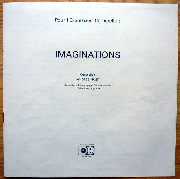 Andrée Huet, Eric Thibor : Imaginations Pour L'Expression Corporelle (LP, Album, Ⓑ P)