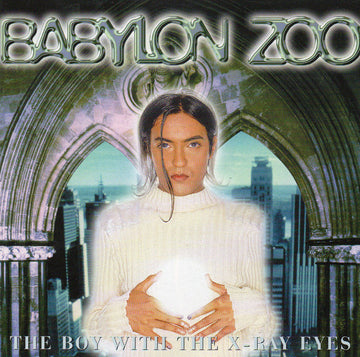 Babylon Zoo : The Boy With The X-Ray Eyes (CD, Album)