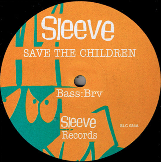 Sleeve : Save The Children (12")