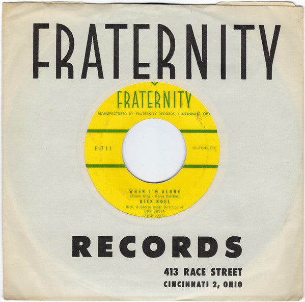 Dick Noel : When I'm Alone / These Are The Things We'll Share (7")