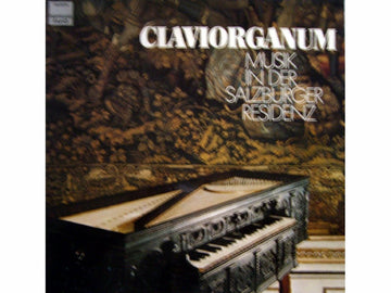 Various : Claviorganum (Musik In Der Salzburger Residenz) (LP)