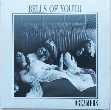 Bells Of Youth : Dreamers (2x10", Album)