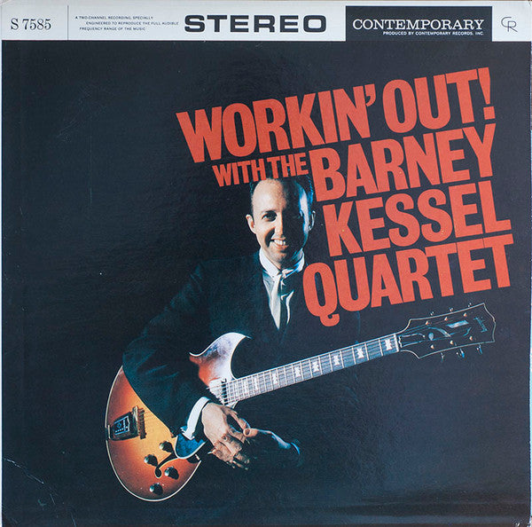 The Barney Kessel Quartet : Workin' Out (LP, Album, RE)