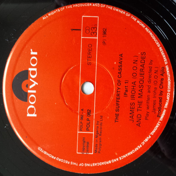 James Iroha & The Masquerades : The Sufferty Of Cassava (LP, Album)