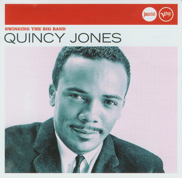 Quincy Jones : Swinging The Big Band (CD, Comp, RM)