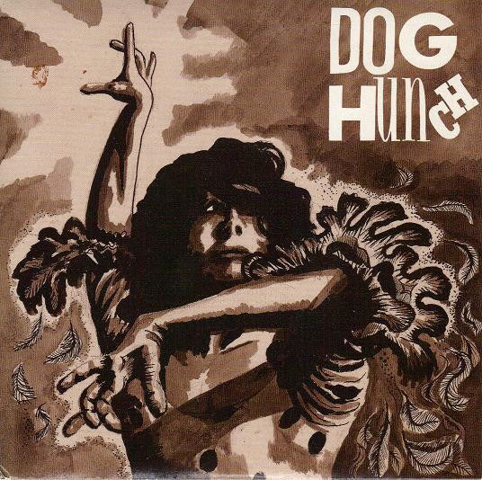 Dog Hunch : The End Of The World (7")