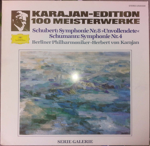 Berliner Philharmoniker, Herbert von Karajan : Karajan-Edition 100 Meisterwerke - Schubert: Symphonie Nr.8 "Unvollendete" · Schumann: Symphonie Nr.4 (LP, Comp)