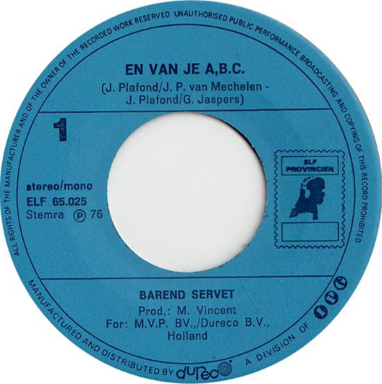 Barend Servet : En Van Je A, B, C (7", Single)