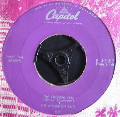 Kingston Trio : The Tijuana Jail (7", Single)