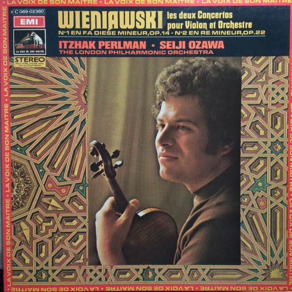 Wieniawski*, Itzhak Perlman, Seiji Ozawa, The London Philharmonic Orchestra* : Les Deux Concertos Pour Violon Et Orchestre (N°1 En Fa Diese Mineur, Op.14 ∙ N°2 En Re Mineur, Op.22) (LP)