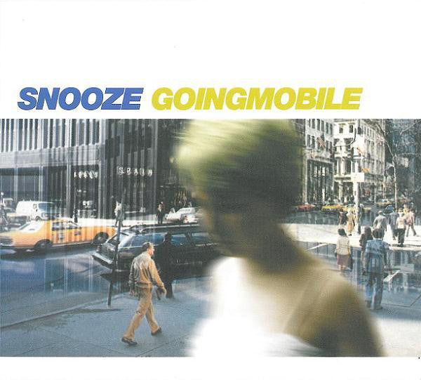 Snooze : Goingmobile (CD, Album)