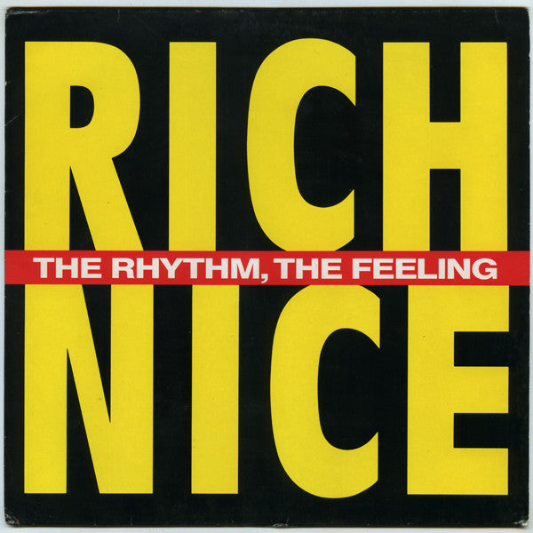 Rich Nice : The Rhythm, The Feeling (12", Maxi)