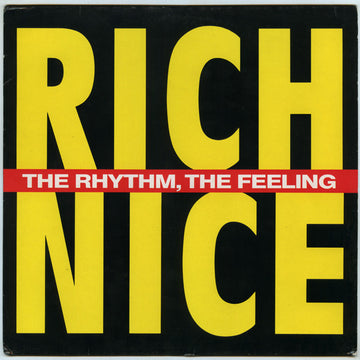 Rich Nice : The Rhythm, The Feeling (12", Maxi)