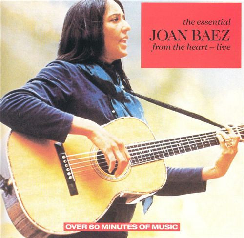 Joan Baez : The Essential - From The Heart - Live (CD, Comp)