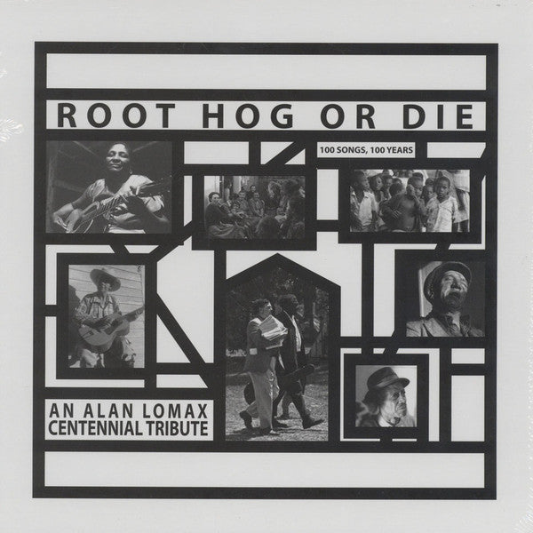 Various : Root Hog Or Die: 100 Songs, 100 Years, An Alan Lomax Centennial Tribute (6xLP, Comp + Box, Comp)