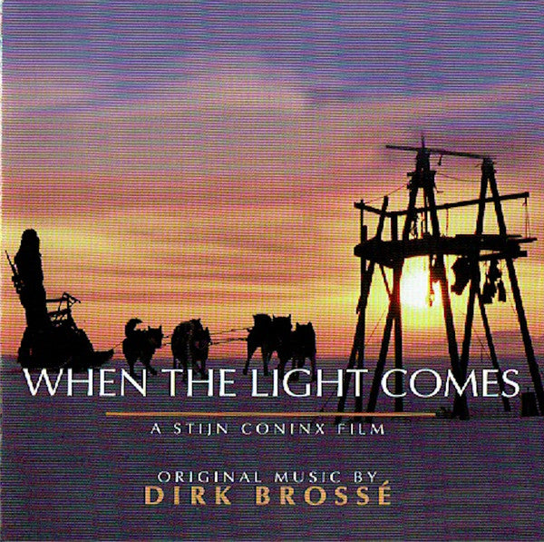 Dirk Brossé : When The Light Comes (CD, Album)