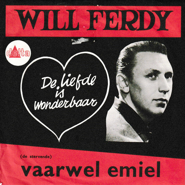 Will Ferdy : De Stervende /  De Liefde Is Wonderbaar (7", Single)