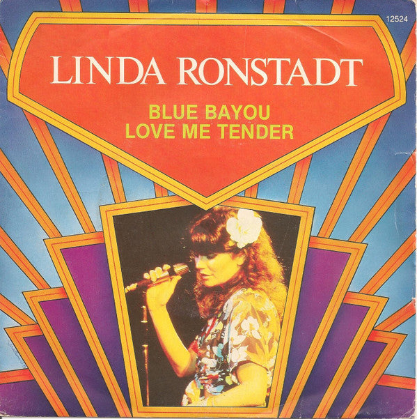 Linda Ronstadt : Blue Bayou / Love Me Tender (7", Single, RE)