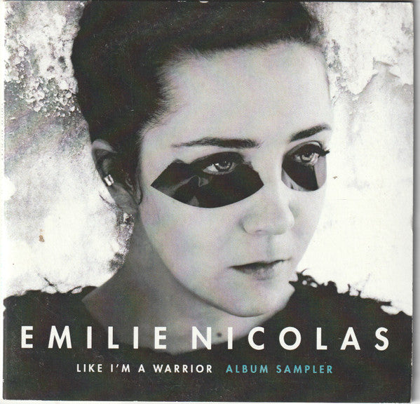 Emilie Nicolas : Like I'm A Warrior (Album Sampler) (CDr, Promo, Smplr)