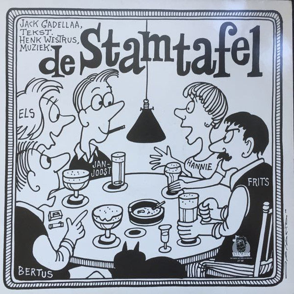 Jack Gadellaa, Henk Westrus : De Stamtafel (LP, Album)