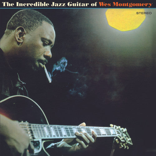 Wes Montgomery : The Incredible Jazz Guitar Of Wes Montgomery (LP, Album, Ltd, RE, 180)