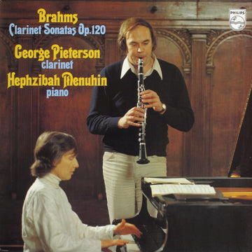 Johannes Brahms, George Pieterson, Hephzibah Menuhin : Clarinet Sonatas Op. 120 (LP)