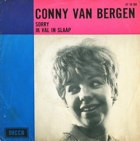 Conny van Bergen : Sorry / Ik Val In Slaap (7", Single)