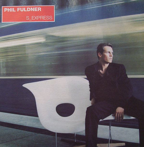Phil Fuldner : S_Express (12")