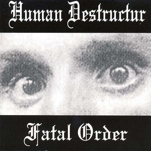 Human Destructur : Fatal Order (CD, Album)
