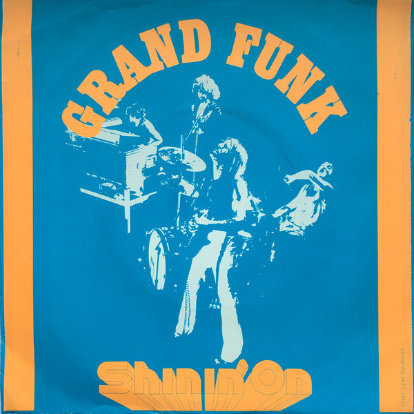 Grand Funk Railroad : Shinin' On (7", Single, Los)