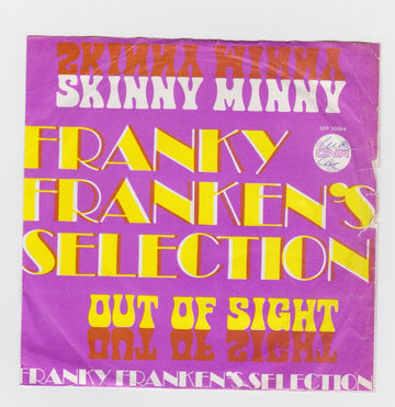 Franky Franken's Selection : Skinny Minny - out of sight (7", Single)