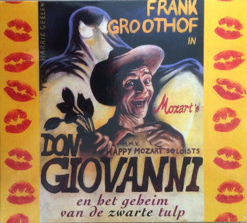 Frank Groothof : Don Giovanni En Het Geheim Van de Zwarte Tulp (CD, Album)