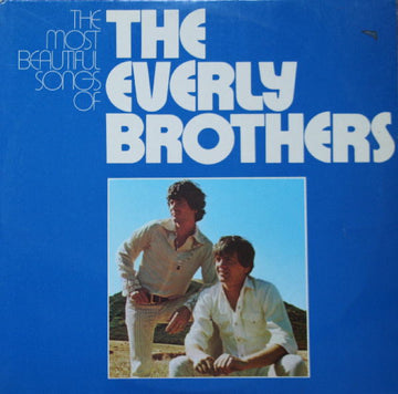 Everly Brothers : The Most Beautiful Songs Of The Everly Brothers (2xLP, Comp)