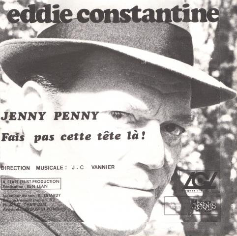 Eddie Constantine : Fais Pas Cette Tête Là ! (7", Single)
