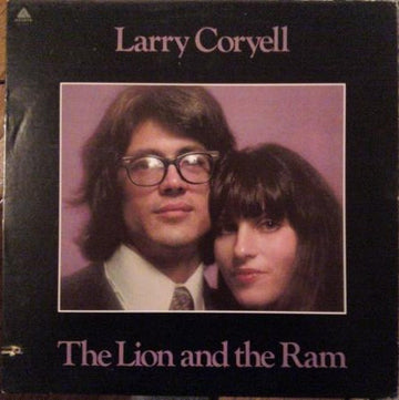 Larry Coryell : The Lion And The Ram (LP, Album, RP)