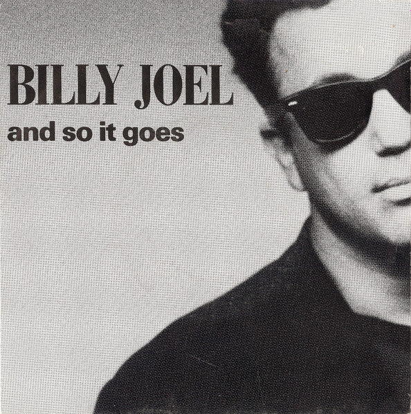 Billy Joel : And So It Goes (7", Single)