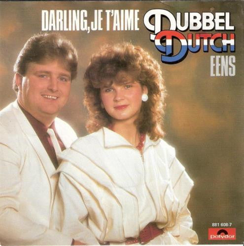 Dubbel Dutch (2) : Darling Je Taime (7", Single)