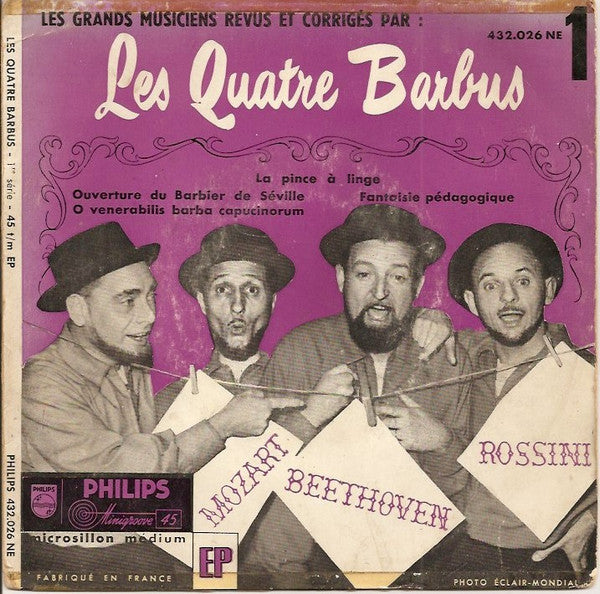 Les Quatre Barbus : N°1 (Les Grands Musiciens Revus Et Corrigés Par Les Quatre Barbus) (7", EP)