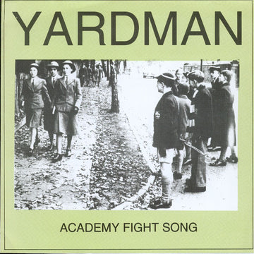 Yardman : Academy Fight Song (7")